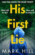 His First Lie: Can you guess the killer twist? (DI Ray Drake)