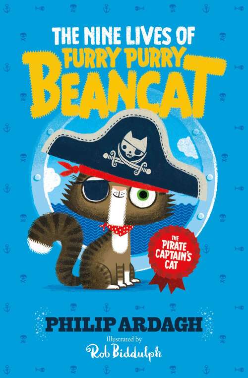 The Pirate Captain's Cat (The Nine Lives of Furry Purry Beancat #1)