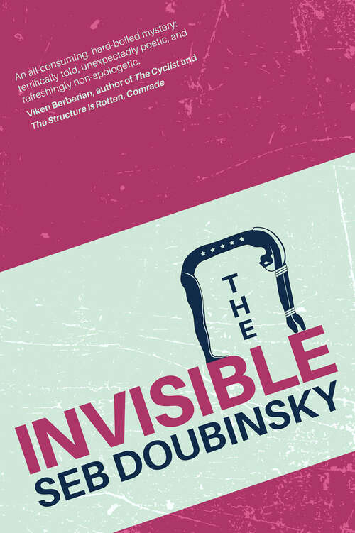 Book cover of The Invisible (The City-States Cycle)