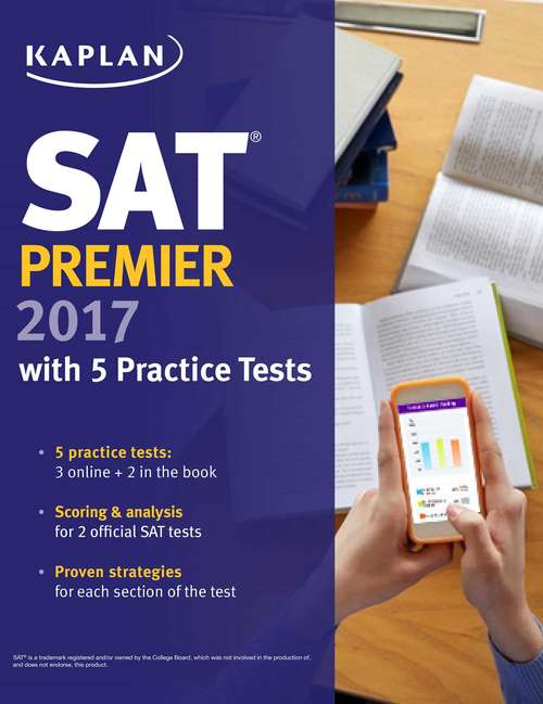 Book cover of SAT Premier 2017 with 5 Practice Tests: Online + Book + Video Tutorials