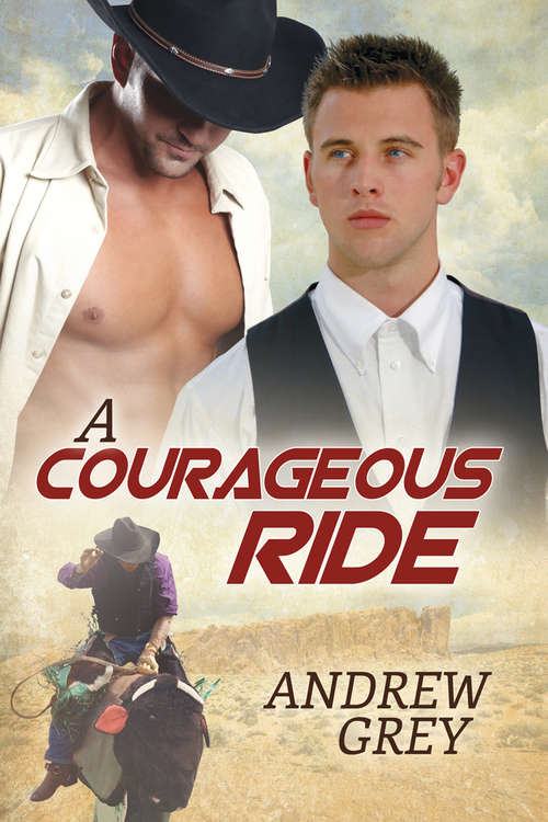 Book cover of A Courageous Ride (The Bullriders)
