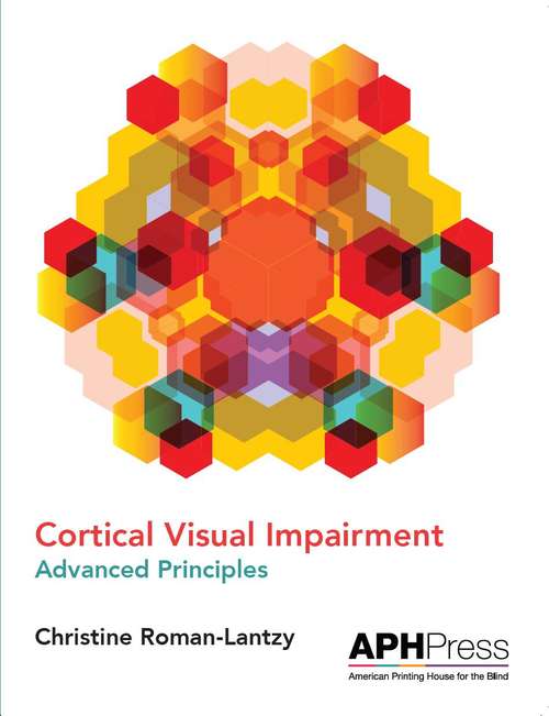 Book cover of Cortical Visual Impairment: Advanced Principles