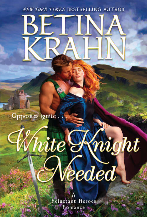 White Knight Needed (Reluctant Heroes #2)