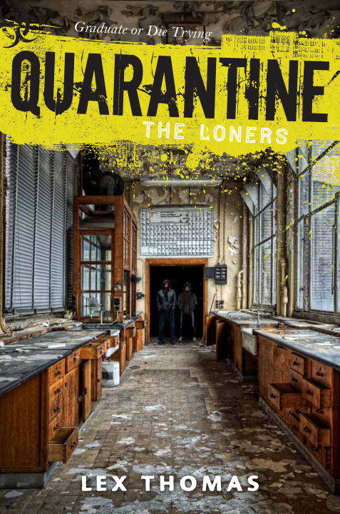 Quarantine: The Loners
