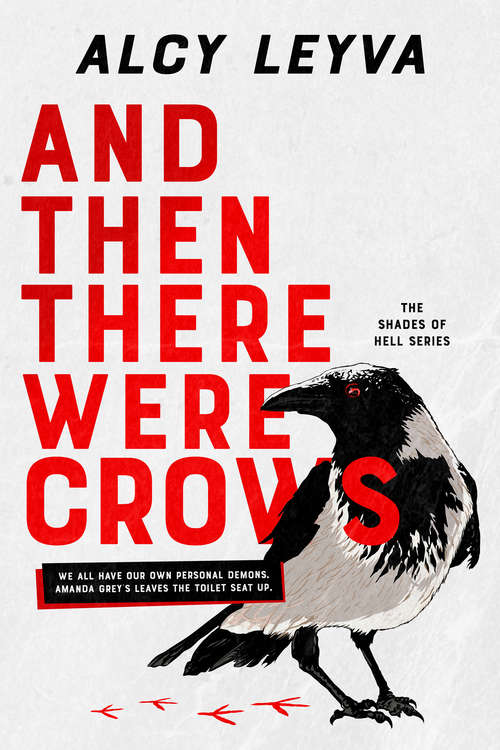 And Then There Were Crows (Shades of Hell)