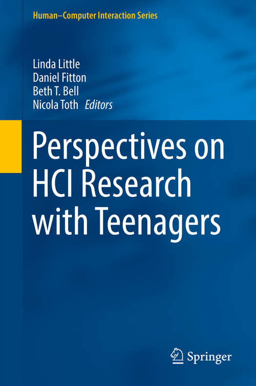 Perspectives on HCI Research with Teenagers
