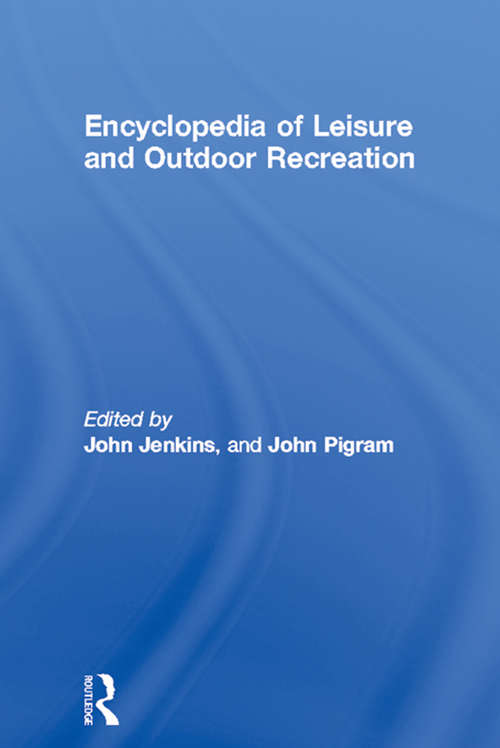 Book cover of Encyclopedia of Leisure and Outdoor Recreation