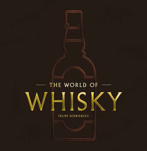 Book cover of The World of Whisky: The New Traditions