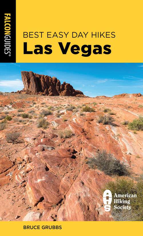 Book cover of Best Easy Day Hikes Las Vegas (2nd Edition)