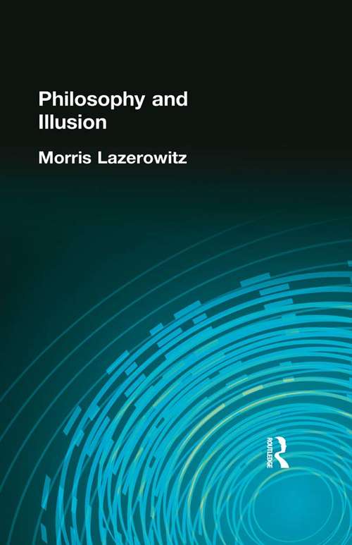 Book cover of Philosophy and Illusion