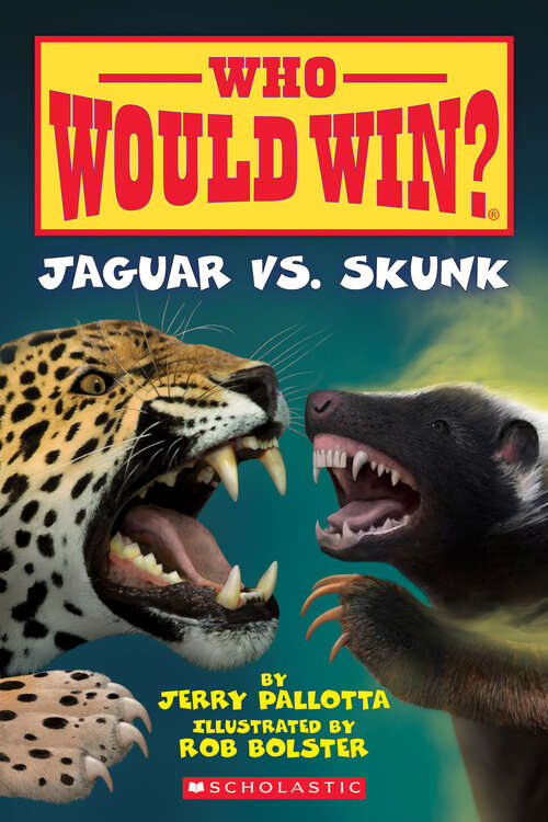 Book cover of Jaguar vs. Skunk (Who Would Win? #18)