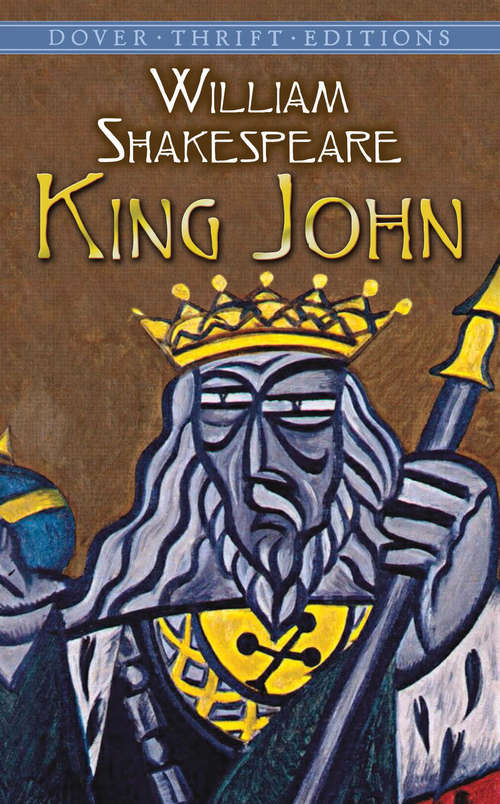 Book cover of King John (Dover Thrift Editions: Plays Ser.)