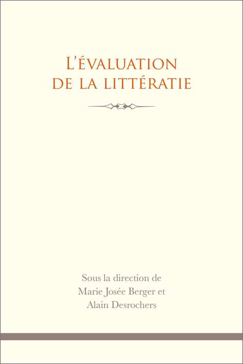 Book cover of L'Évaluation de la littératie (Éducation)
