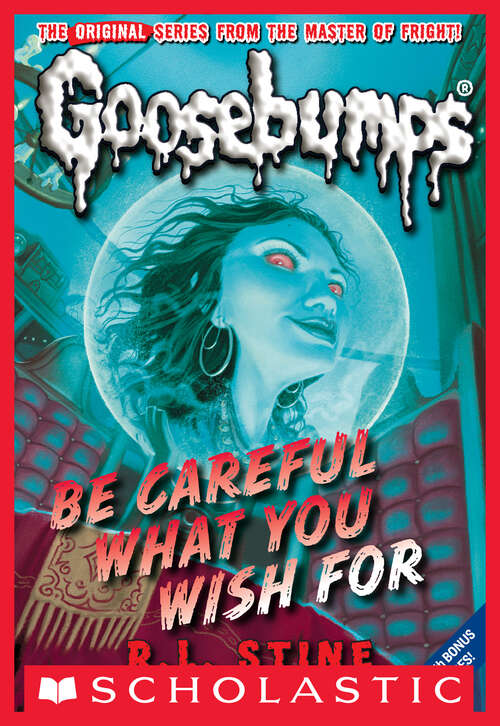 Book cover of Classic Goosebumps #7: Be Careful What You Wish For