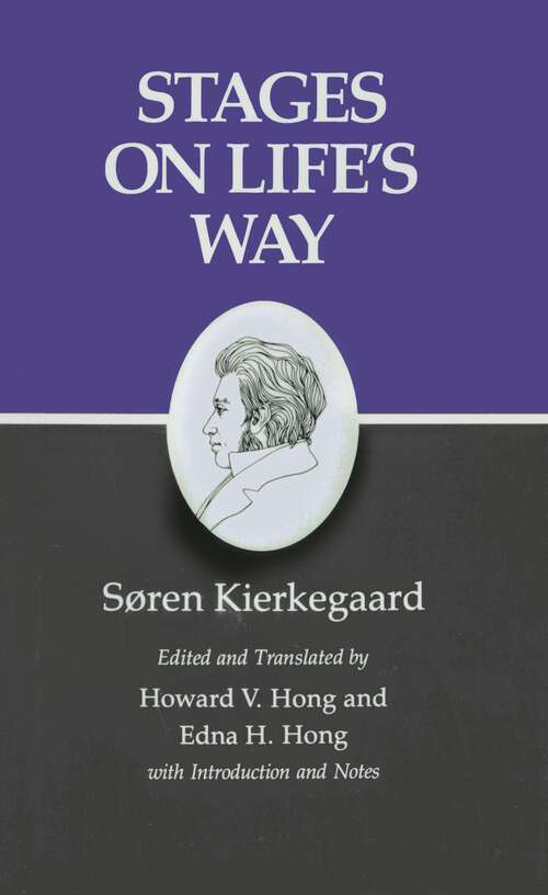 Book cover of Kierkegaard's Writings, XI: Stages on Life's Way