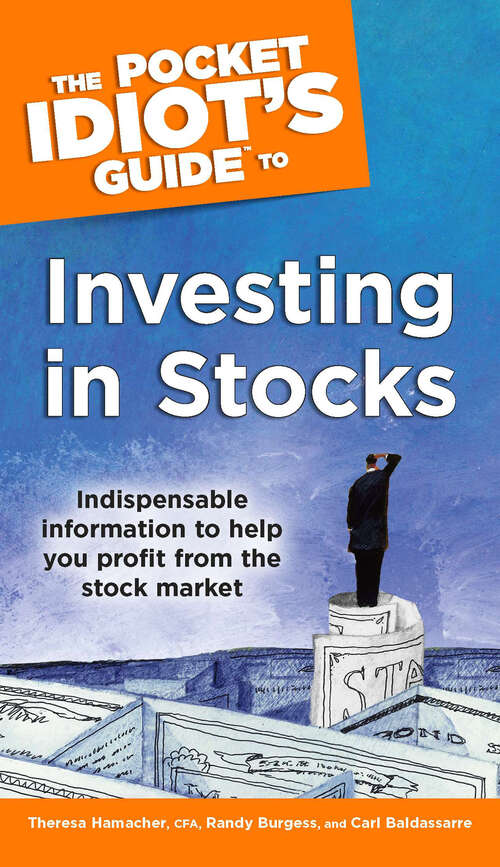 Book cover of The Pocket Idiot's Guide to Investing in Stocks: Indispensable Information to Help You Profit from the Stock Market