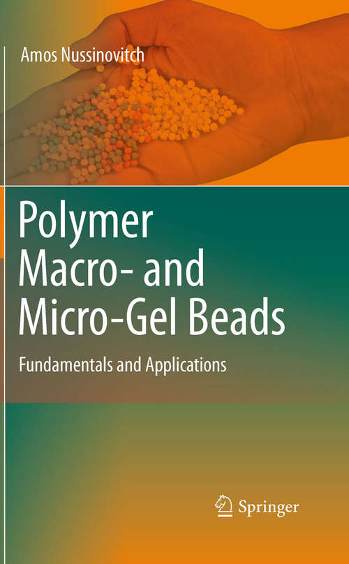 Book cover of Polymer Macro- and Micro-Gel Beads: Fundamentals and Applications