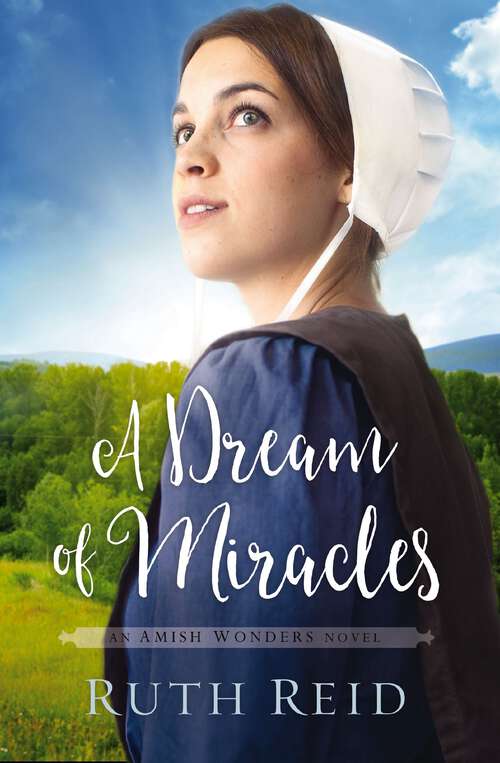 Book cover of A Dream of Miracles