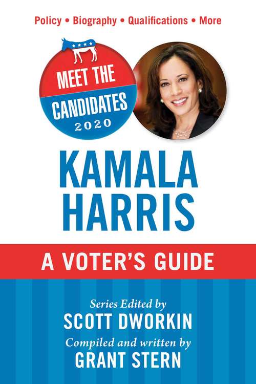 Meet the Candidates 2020: A Voter's Guide (Meet the Candidates 2020)