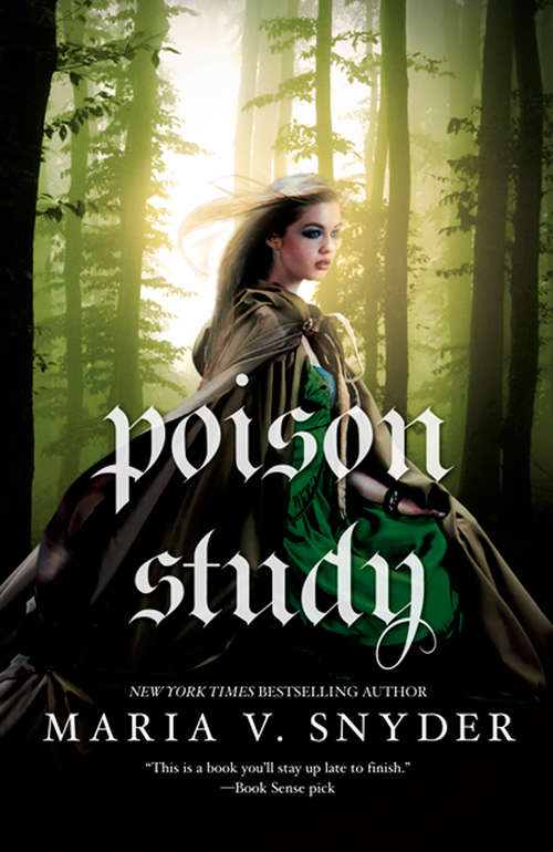 Poison Study: Magic Study / Poison Study / Fire Study (Study Series #1)