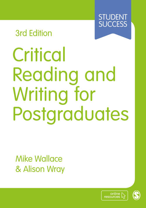 Book cover of Critical Reading and Writing for Postgraduates (Third) (SAGE Study Skills Series)