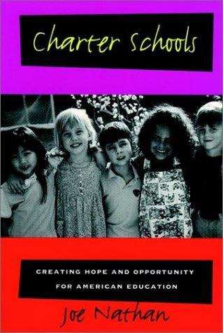 Book cover of Charter Schools: Creating Hope and Opportunity for American Education