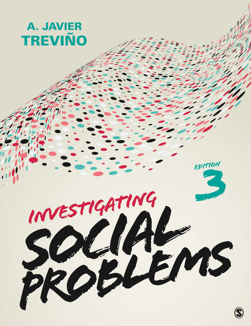 Book cover of Investigating Social Problems (Third Edition)