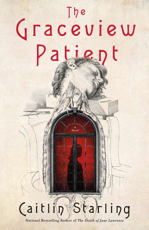 Book cover of The Graceview Patient: A Novel