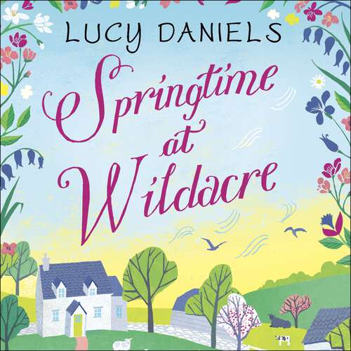 Book cover of Springtime at Wildacre: the gorgeously uplifting, feel-good romance (Animal Ark Revisited #3)