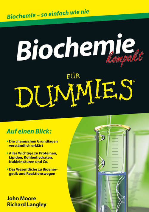Biochemie kompakt für Dummies (Für Dummies)