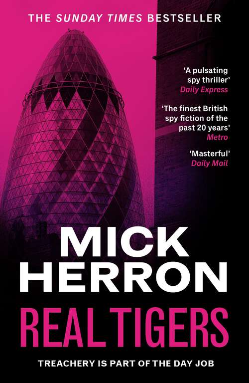 Book cover of Real Tigers: Slough House Thriller 3 (Slough House Thriller #3)
