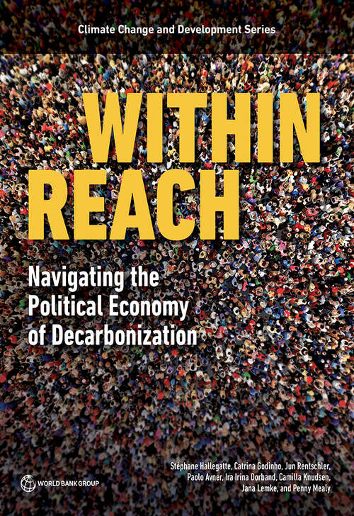 Book cover of Within Reach: Navigating the Political Economy of Decarbonization (Climate Change and Development)