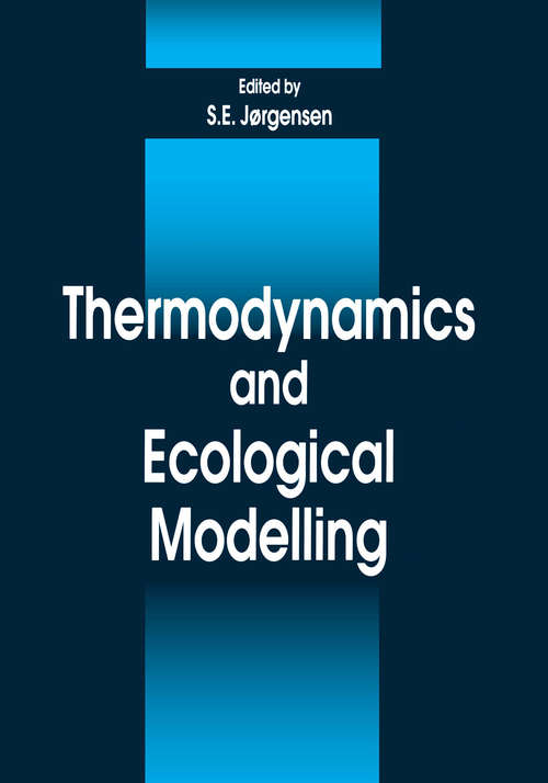 Thermodynamics and Ecological Modelling (Environmental & Ecological (Math) Modeling)