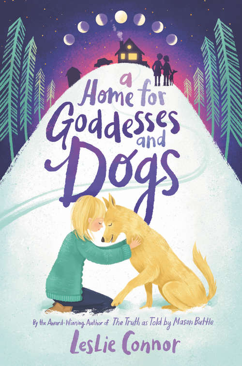 Book cover of A Home for Goddesses and Dogs