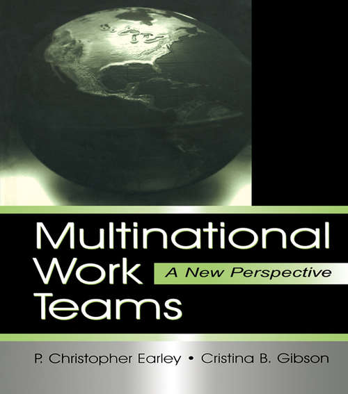 Multinational Work Teams: A New Perspective (Organization and Management Series)