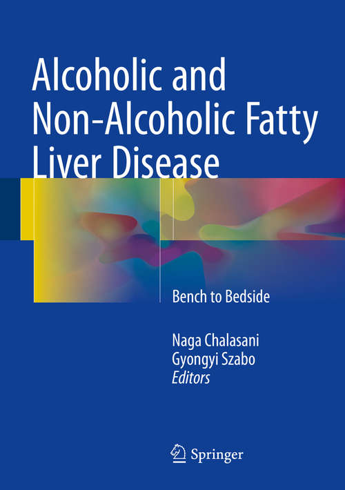 Book cover of Alcoholic and Non-Alcoholic Fatty Liver Disease