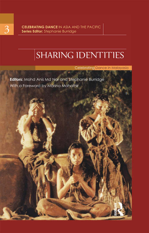 Sharing Identities: Celebrating Dance in Malaysia