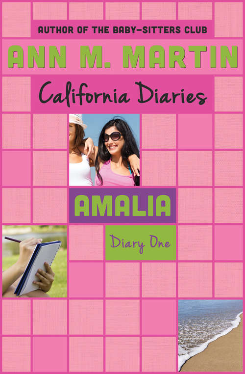 Book cover of Amalia: Dawn, Sunny, Maggie, Amalia, And Ducky (Digital Original) (California Diaries #4)
