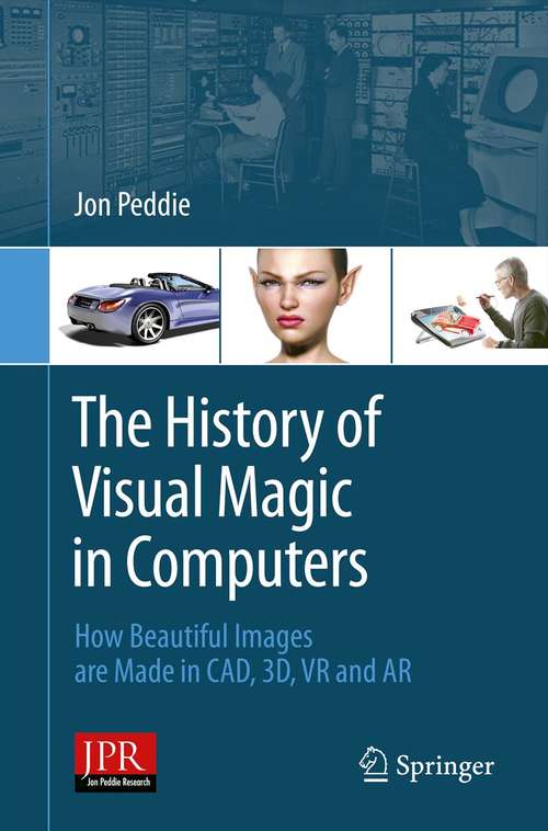 Book cover of The History of Visual Magic in Computers