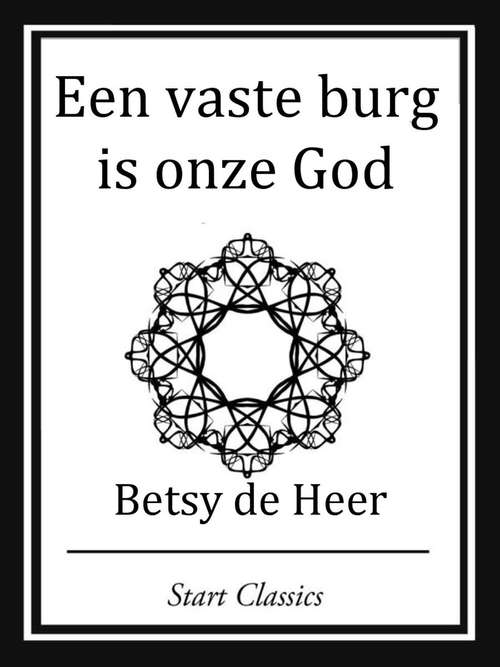 Book cover of Een Vast Burg is Onze God