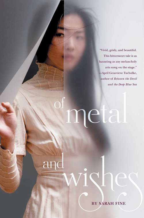 Of Metal and Wishes