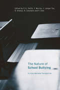 The Nature of School Bullying: A Cross-National Perspective