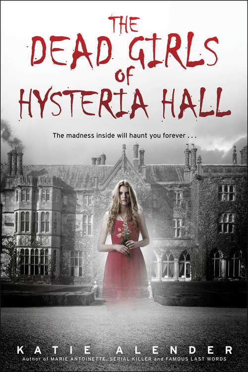 Book cover of The Dead Girls of Hysteria Hall