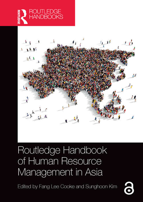 Routledge Handbook of Human Resource Management in Asia