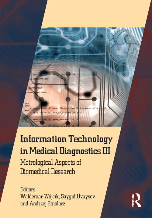 Book cover of Information Technology in Medical Diagnostics III: Metrological Aspects of Biomedical Research