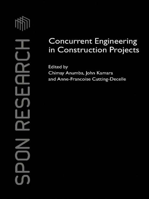Concurrent Engineering in Construction Projects (Spon Research)