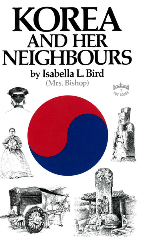 Book cover of The Korea & Her Neighbours