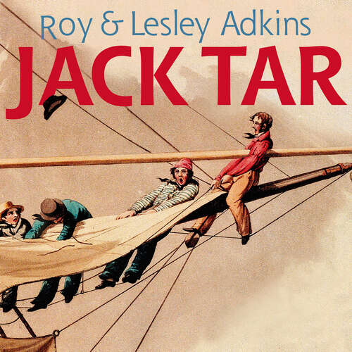 Book cover of Jack Tar: Life in Nelson's Navy