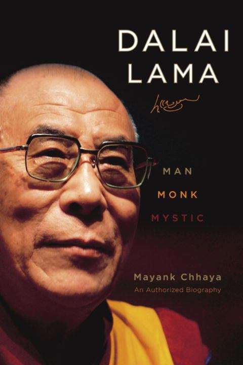 Book cover of Dalai Lama: Man, Monk, Mystic
