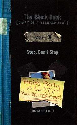Book cover of Stop, Don't Stop, (The Black Book - Diary of a Teenage Stud, Vol II)